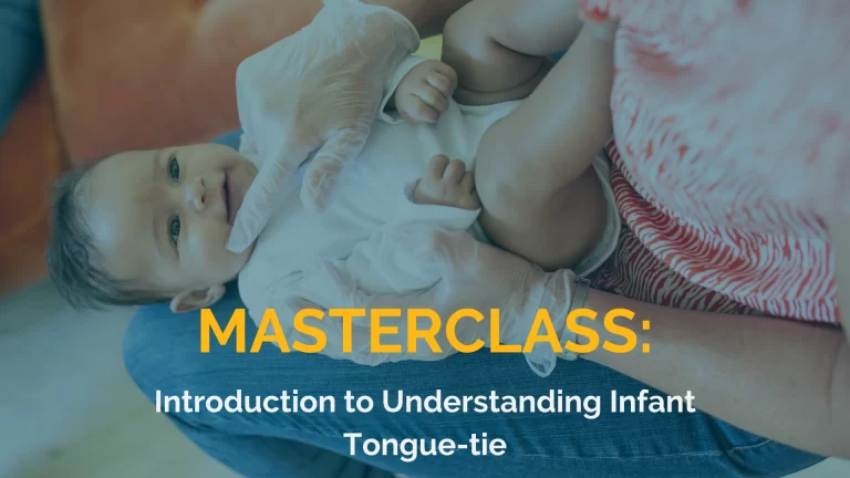 Tongue-tie Masterclass