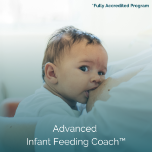 Advanced Infant Feeding Coach™