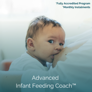 Advanced Infant Feeding Coach™ (12 monthly instalments)